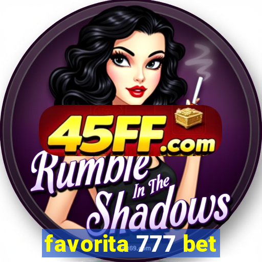 favorita 777 bet